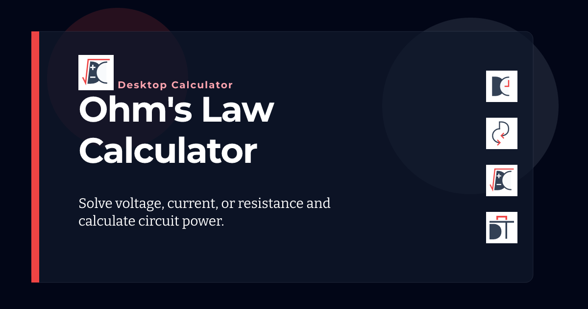 Ohm's Law Calculator - Desktop Calculator