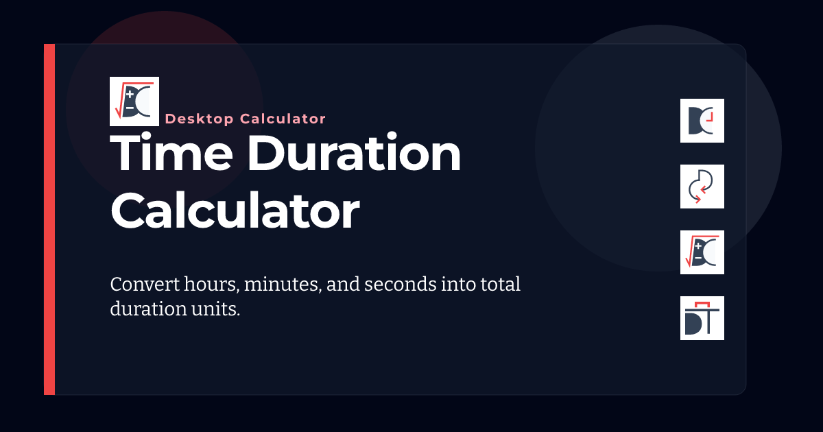 Time Duration Calculator - Desktop Calculator